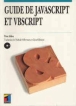 Guide de javascript et vb script&nbsp;-&nbsp;P. Aitken
