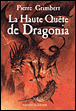 La haute quête de Dragonia&nbsp;-&nbsp;Pierre Grimbert, Jacques Delval