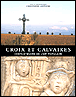 Croix et calvaires&nbsp;-&nbsp;Christophe Lefébure