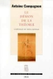 Le démon de la théorie&nbsp;-&nbsp;Antoine Compagnon