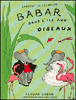 Babar dans l'île aux oiseaux&nbsp;-&nbsp;Laurent de Brunhoff