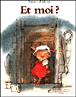Et moi ?&nbsp;-&nbsp;Mireille d' Allancé