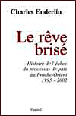 Le rêve brisé&nbsp;-&nbsp;Charles Enderlin