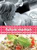 Future maman&nbsp;-&nbsp;L. Cariel, Alain Caste