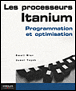 Programmation et optimisation des processeurs itanium