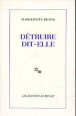 Détruire dit-elle&nbsp;-&nbsp;Marguerite Duras