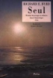 Seul&nbsp;-&nbsp;Richard Byrd, Jacques Meunier