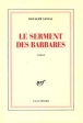 Le serment des barbares&nbsp;-&nbsp;Boualem Sansal