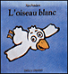 L'oiseau blanc&nbsp;-&nbsp;Alex Sanders