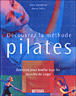 Découvrez la méthode Pilates