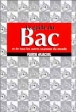 Le guide du Bac et de tous les autres examens du monde&nbsp;-&nbsp;Collectif