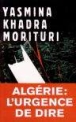Morituri&nbsp;-&nbsp;Yasmina Khadra