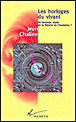 Les horloges internes du vivant&nbsp;-&nbsp;Jean Chaline