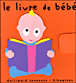 Le livre de Bébé&nbsp;-&nbsp;Alex Sanders, Pierrick Bisinski