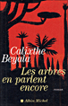 Les arbres en parlent encore&nbsp;-&nbsp;Calixthe Beyala