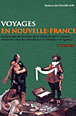Voyages&nbsp;-&nbsp;Samuel De Champlain