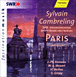 Jean-Philippe Rameau, Wolfgang Amadeus Mozart, Hector Berlioz&nbsp;-&nbsp;Paris compositions