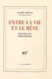 Entre la vie et le rêve&nbsp;-&nbsp;Eugène Ionesco, Claude Bonnefoy