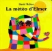 La Météo d'Elmer&nbsp;-&nbsp;David Mckee