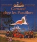 La famille Passiflore - Carnaval chez les Passiflore
