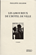 Les amoureux de l'Hôtel de Ville&nbsp;-&nbsp;Philippe Delerm