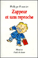 Zappeur et sans reproche&nbsp;-&nbsp;Jean-Charles Sarrazin, Philippe Fournier