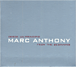 Marc Anthony&nbsp;-&nbsp;Desde un principio from the beginning