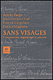 Sans visages.&nbsp;-&nbsp;Arlette Farge