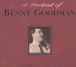 Benny Goodman&nbsp;-&nbsp;A portrait of Benny Goodman