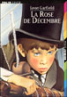 La rose de décembre&nbsp;-&nbsp;Leon Garfield, Daniel Depland, Rozier-Gaudriault