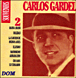 Carlos Gardel&nbsp;-&nbsp;Carlos Gardel / vol.2