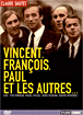 Vincent, Francois, Paul et les autres&nbsp;-&nbsp;Claude Sautet