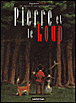 Pierre et le loup&nbsp;-&nbsp;Miguelanxo Prado