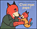 C'est mon papa&nbsp;-&nbsp;Nadine Brun-Cosme, Michel Backès