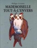 Mademoiselle tout-à-l'envers&nbsp;-&nbsp;Philippe Corentin