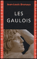 Les gaulois&nbsp;-&nbsp;Jean-Louis Brunaux