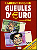 Gueules d'euro