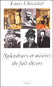 Splendeurs et misères des faits divers&nbsp;-&nbsp;Louis Chevalier