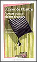 Voyage autour de ma chambre&nbsp;-&nbsp;Xavier de Maistre
