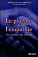 Le pouvoir de l'empathie&nbsp;-&nbsp;Arthur P. Ciaramicoli, Katherine Ketcham