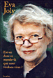 Est-ce dans ce monde-là que nous voulons vivre ?&nbsp;-&nbsp;Eva Joly