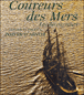 Coureurs des mers