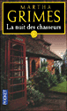 La nuit des chasseurs&nbsp;-&nbsp;Martha Grimes