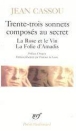 Trente-trois sonnets composes au secret&nbsp;-&nbsp;J. Cassou