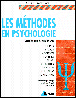 Les méthodes en psychologie&nbsp;-&nbsp;Annick Weil-Barais