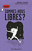 Etre libre&nbsp;-&nbsp;Alissa Castel-Bouchouchi
