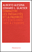 Combattre la pauvreté aux Etats-Unis et en Europe&nbsp;-&nbsp;A. Alesina, P. Glaeser