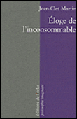 Eloge de l'inconsommable