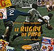Le rugby de papa&nbsp;-&nbsp;Collectif