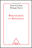 Psychanalyse et r�silience
